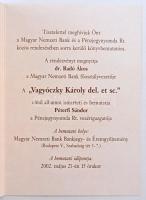 Vagyóczky Károly del. et sc. Magyar Pénzjegynyomda Rt., Budapest. A könyv a Pénzjegynyomda Rt. szake...