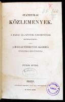 1863 Statisztikai közlemények. V. kötet. Pest, 1863, Eggenberger Ferdinánd. Átkötött félvászon-kötés, kissé kopottas borítóval, foltos, intézményi bélyegzővel.