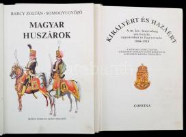 Barcy Zoltán és Somogyi Győző 2 db könyve: Királyért és hazáért (Bp., Corvina); Magyar Huszárok (Bp....