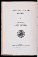 Gróf Vay Sándor Munkái I-X. kötet. Gergely Imre, Heyer Artur, Hegedűs László, Neogrády Antal, Udvary...