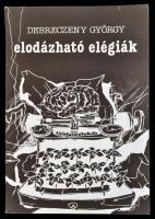 Debreczeny György: Elodázható elégiák. Bp., 1989, Szépirodalmi. A szerző dedikációjával. Papírkötésben, jó állapotban.
