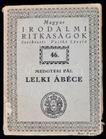 Medgyesi Pál: Lelki ábécé. Bp., [1940], Királyi Magyar Egyetemi Nyomda. Papírkötésben, jó állapotban.