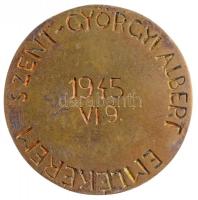 1945. "Szent-Györgyi Albert Emlékérem 1945 VI. 9." két oldalas Br öntőforma (182,09g/65mm)...