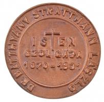 DN "Dr. Batthány Strattmann László - Isten szolgája 1870-1931" kétoldalas Br öntőminta (39...