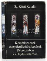 Sz. Kürti Katalin: Köztéri szobrok és épületdíszítő alkotások Debrecenben és Hajdú-Biharban. Debrecen, 1977, Hajdú-Bihar megyei Tanács V.B. Művelődésügyi Osztálya. Kiadói aranyozott félvászon-kötésben, kiadói papír védőborítóban.