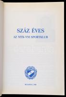 Száz éves az MTK-VM Sportklub. Szerk.: Barcs Sándor. Bp.,1988, Népszava. Kiadói papírkötés