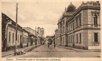 Lugos, Lugoj; Temesvári utca, Törvényszéki palota. Schönberg Miksáné kiadása / street view with Forensic palace