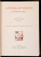 Őhquist János: A finnek művészete - Ős időktől maig.- Művészeti Könyvtár.  Bp.,1911, Lampel R. (Wodi...