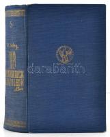 Octave Aubry: Bismarck III. Napoleon ellen. Fordították: Győry János, Vághidi Ferenc. Nagy idők, nag...