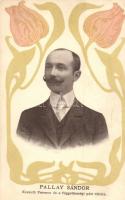 Pallay Sándor, Kossuth Ferenc és a függetlenségi párt titkára. Igaz magyar ipar, Kiadja Gonda MIhály / Hungarian party secretary. Art Nouveau litho (fedén vágott / slant cut)