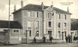 Lacroix-sur-Meuse, La Gendarmerie