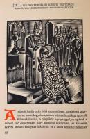 Magyar legendárium. Eredetiekből fordította: Tormay Cecil , fametszetű képekkel Molnár C. Pál díszít...