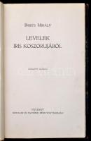 Babits Mihály: Levelek Iris koszorujából. Bp.,(1914), Nyugat, 94+ 2 p.  Második kiadás. Korabeli átkötött aranyozott gerincű, álbordás félbőr-kötés, kissé kopott gerinccel, jó állapotban.