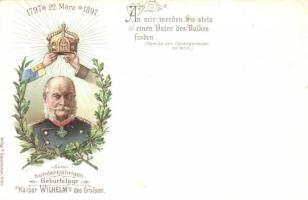 1897 Zum hundertjährigen Geburtstage Kaiser Wilhelms des Grossen / 100th anniversy of William I, German Emperors birth. Art Nouveau, litho (worn corners)
