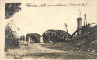 Chernivtsi, Czernowitz; Első világháborús osztrák-magyar katonai lap, felrobbantott vasúti híd / WWI K.u.k. military, blown up railway bridge. photo (non PC)