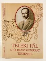 Teleki Pál: A földrajzi gondolat története. 1996, Kossuth. Kiadói kartonált kötés, papír védőborítóval, jó állapotban.