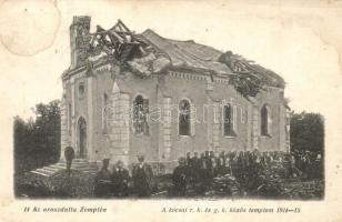 1914-15 Kócsa, Az oroszdúlta Zemplén 14. A római és görög katolikus közös templom. Danielisz Lajos vasúti étterem kiadása / church's ruins after the Russian attack (fl)