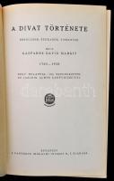 Gáspárné Dávid Margit: A divat története. Erkölcsök, szokások, viseletek. 1765-1920. Bp.,1923,Panthe...