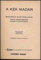 Maurice Maeterlinck: A kék madár. - - költői mesejátékának színes filmváltozata. Filmregényre átülte...