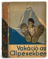 Bradford Washburn: Vakáció az alpesekben. Bp.,é.n., Singer és Wolfner, 160 p.+ 16 t. Kiadói kartonált papírkötés, kopott borítóval, sérült gerinccel.