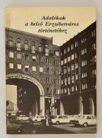 Adalékok a belső Erzsébetváros történetéhez. Szerk.: Szabó-Pap Krisztina. Bp.,1983, Budapesti Városszépítő Egyesület. Kiadói papírkötés.