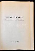 Zalaegerszeg. Dokumentumok a város történetéből. Szerk.: Gyimesi Endre. Zalaegerszeg,1985,Zalaegersz...