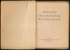 Szabó Dezső: Feltámadás Makucskán. Csanády György előszavával. Saturnus könyvek 2. Bp.,(1932),Saturn...