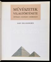 Mary Hollingsworth: Művészet világtörténete. Építészet-festészet-szobrászat. Fordította: Balázs Istv...