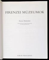 Emma Micheletti: Firenzei Múzeumok. Fordította: Dobos Éva. Bp., 1995, Elek és Társa. Kiadói kartonál...