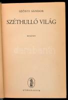 Szőnyi Sándor: Széthulló világ. Bp.,é.n., Athenaeum. Kiadói félvászon-kötés