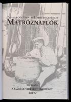 Matróznaplók. Császári és Királyi Haditengerészet. Szerk.: Bálint Ferenc, Hideg István, Isztin Gyula...