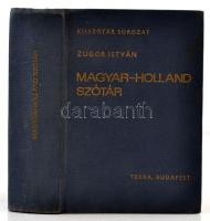 Zugor István: Magyar-holland szótár. Hongaars-Nederlands Woordenboek. Bp.,1979, Terra. Kiadói egészvászon-kötés.