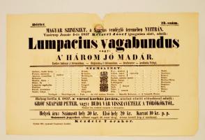 1857 Nyitra. Heltay Jenő: Lumpáciusz Vagabundusz c. előadásának színházi plakátja, előbélyegzett hirdetménybélyeges lapon. 39x25 cm