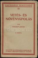 Hauser János: Vetés és növényápolás. Gazdasági tanácsadó 25. Bp.,[1926], Athenaeum, 184 p. Kiadói papírkötés.
