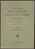 1908 A M. Kir. Központi Szőlészeti Kísérleti Állomás és Ampelologiai Intézet évkönyve. II. évf. 1907. Szerk.: csíkmádéfalvi Dr. Istvánffy Gyula. Bp., 1908, Pallas, IV+102 p. Kiadói papírkötés, kis javítással a gerincen.