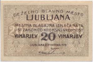 Szerb-Horvát-Szlovén Királyság / Ljubljana 1919. 20V T:II Kingdom of Serbs, Croats and Slovenes / Ljubljana 1919. 20 Vinarjev C:XF