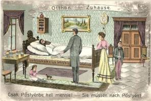 Pöstyén, Pistany, Piestany; Zuhause. Sie müssen nach Pöstyén! / Otthon. Csak Pöstyénbe kell mennie! humoros művészlap, reklám. Gips H. kiadása / At home. He should go to Piestany! humouros advertisement art postcard, Art Nouveau, litho (EK)