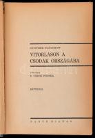 Gunther Plüschow: Vitorlások a csodák országába. Fordította: Z. Tábori Piroska. A világ körül. Útira...