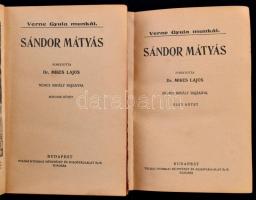 Verne Gyula munkái. Sándor Mátyás I-II. Fordította dr. Mikes Lajos. Memes Mihály rajzaival. Bp,é.n.,...