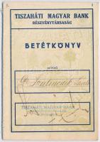 1939. Tiszaháti Magyar Bank Részvénytársaság betétkönyve, kitöltve.