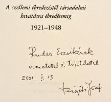 Szigeti József: Intellektuális önéletrajzom. A szellemi ébredezéstől a társadalmi hivatásra ébredése...