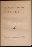 Munkácsy Mihály: Emlékeim. Bp., 1944. II. kiadás. Kiadói félvászon kötés, javított papír védőborítóv...