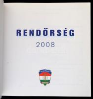 Rendőrség 2008. Szerk.: dr. Garamvölgyi László. Bp.,2009,Országos Rendőr-főkapitányság. Kiadói papír...