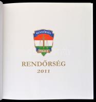 Rendőrség 2011. Szerk.: Bényi Mónika, M. Kiss Milán, Dr. Szomor Sándor. Bp.,(2012),Országos Rendőr-f...