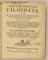 Sartori Bernárd: Magyar nyelven filosofia, az az a böltsesség szeretésének tudományából némelly jele...