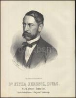 1867 Dr. Pitha Ferenc lovag, cs, kir, udvari tanácsos kőnyomatos portréja. Joseph Bauer munkája. / Lithographic portrait 20x26 cm.