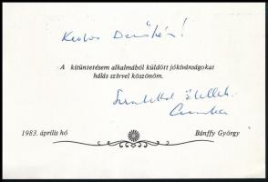 1983 Bánffy György (1927-2010) Kossuth-díjas és Jászai Mari-díjas magyar színész, érdemes és kiváló (1983) művész saját kezű aláírása egy Szilágyi Dezső (1922-2010) bábművésznek, az Állami Bábszínház igazgatójának szóló köszönő kártyán