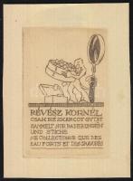 Révész Kornél (1885-1944): Révész Kornél csak rézkarcot gyűjt. Rézkarc, papír, jelzés nélkül, 6,5×4,5 cm.