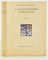 Bánáti Ágnes: Antikvár könyv - A százesztendős Athenaeum - 1868-1968. Bp., 1968. Akadémiai. egészvászon kötésben, papír védőborítóval, kiadói tékában. Nagyon szép állapotban.