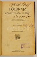 Péter János: Földrajz közgazdasági alapon. Bp., 1911. Singer és Wolfner. Korabeli félvászon kötésben, címlapon firkák.